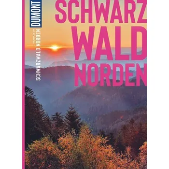 Cestování DuMont BILDATLAS Schwarzwald Norden - Tomaschko, Cornelia [DE] (2022, Měkká, Dumont Reise Vlg GmbH + C)