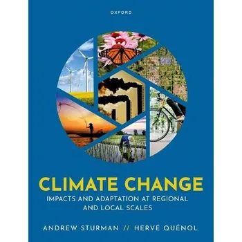 Climate Change - Sturman, Andrew (Professor, Professor, University of Canterbury) a Quenol, Herve (Senior Scientist, Senior Scientist, French National Centre for Scientific Research (CNRS))