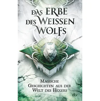 Das Erbe des Weißen Wolfs - Zwierzchowski, Marcin