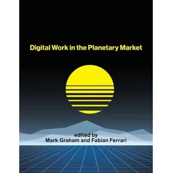 Učebnice Digital Work in the Planetary Market - Raskino, Mark; Waller, Graham