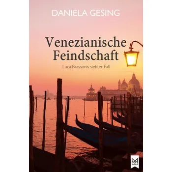 Venezianische Feindschaft - Gesing, Daniela