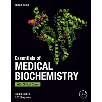 Essentials of Medical Biochemistry - Ha, Chung-Eun (Associate Professor, Department of Native Hawaiian Health, John A. Burns School of Medicine, University o
