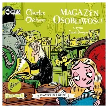 Charles Dickens T.9 Magazyn osobliwości audiobook - Charles Dickens