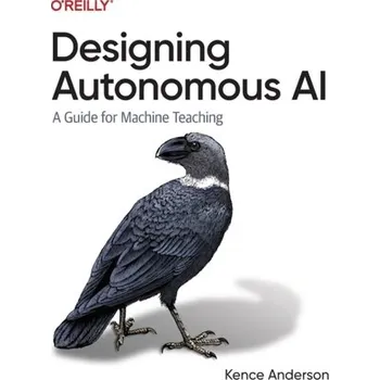 Technika Designing Autonomous AI - Anderson, Kence