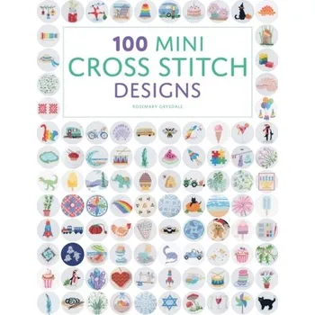 100 Mini Cross Stitch Designs - Drysdale, Rosemary
