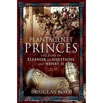 Plantagenet Princes - Douglas Boyd