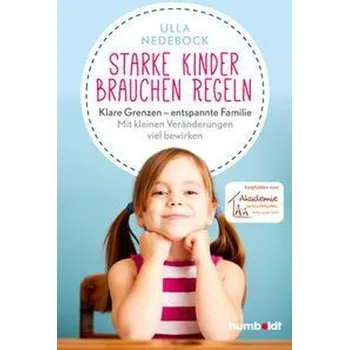 Osobní rozvoj Starke Kinder brauchen Regeln - Nedebock, Ulla [DE] (2022, Brožovaná, Humboldt Verlag)