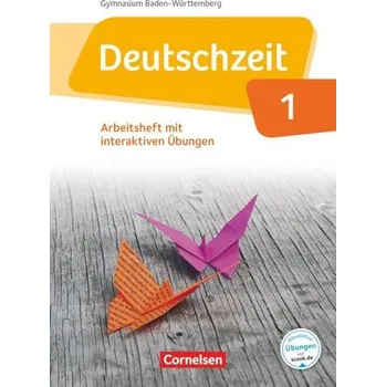 Deutschzeit Band 1: 5. Schuljahr - Baden-Württemberg - Arbeitsheft mit Lösungen und interaktiven Übungen auf scook.de - Adams, Annette
