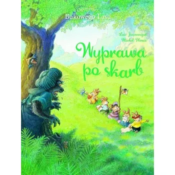 Opowieści z Bukowego Lasu T.3 Wyprawa po skarb - Plessix, Michel