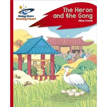 Cizí jazyk Reading Planet - The Heron and the Gong - Red C: Rocket Phonics - Powell, Jillian; The Imperial War Museum
