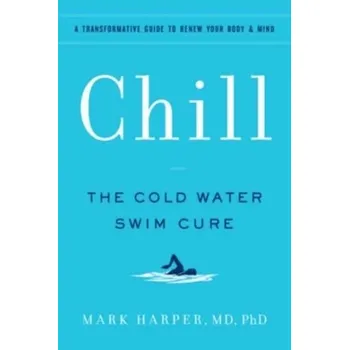 Chill - Bond, Catherine; Solon, Mark; Harper, Penny