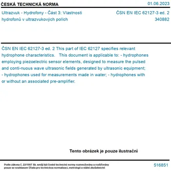 ČSN EN IEC 62127-3 ed. 2 - Ultrazvuk - Hydrofony - Část 3: Vlastnosti hydrofonů v ultrazvukových polích - Tisk