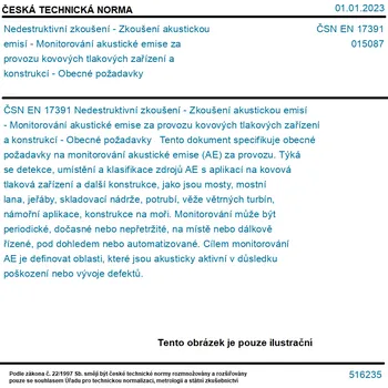 ČSN EN 17391 - Nedestruktivní zkoušení - Zkoušení akustickou emisí - Monitorování akustické emise za provozu kovových tlakových zařízení a konstrukcí - Obecné požadavky - Tisk