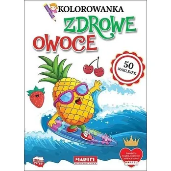 První čtění Kolorowanka z naklejkami Zdrowe owoce - praca zbiorowa