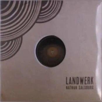 Zahraniční hudba LP Nathan Salsburg: Landwerk No. 2 2023 Limited Edition Vinyl