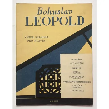 Leopold, Bohuslav - Výběr skladeb pro klavír
