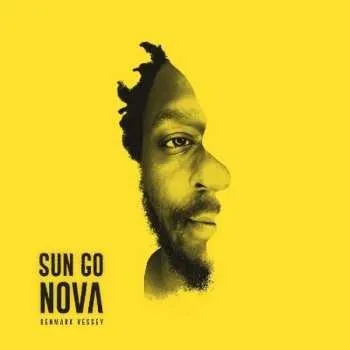 Zahraniční hudba CD Denmark Vessey: Sun Go Nova 2025