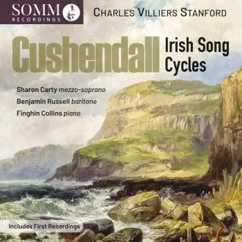 Zahraniční hudba CD Charles Villiers Stanford: Irish Song Cycles 2024