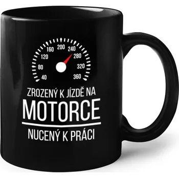 Hrneček pro motorkáře - zrozen k jízdě na motorce, Barva Černá, Velikost 330 ml, Canvas Keramický hrnek Bezvatriko.cz 0066