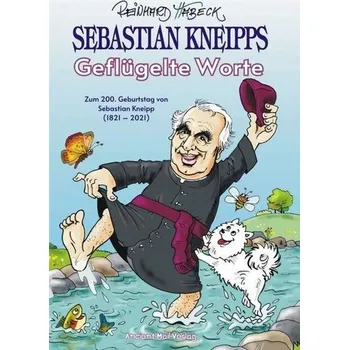 Komiks pro dospělé Sebastian Kneipps Geflügelte Worte - Habeck, Reinhard