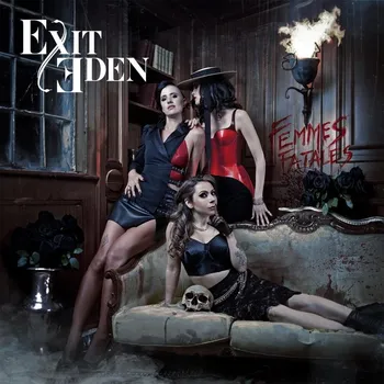 Femmes Fatales - Exit Eden