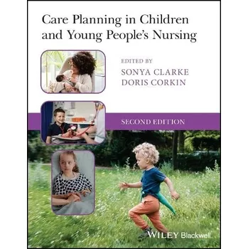 Cizí jazyk Care Planning in Children and Young People's Nursing
