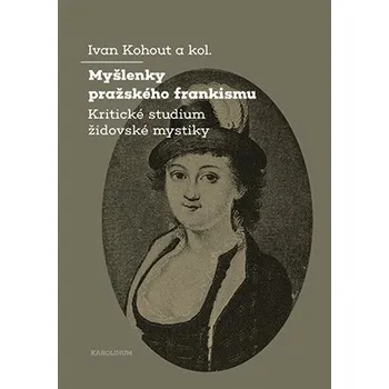 Karolinum Myšlenky pražského frankismu