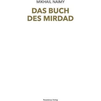 Osobní rozvoj Das Buch des Mirdad - Naimy Mikhail
