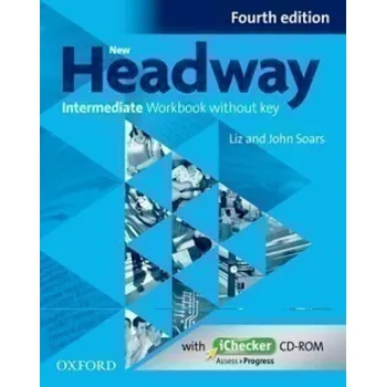 Anglický jazyk New Headway Fourth Edition Intermediate Workbook Without Key