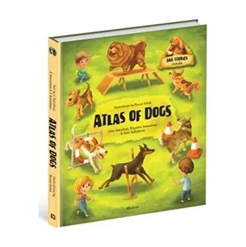 Příroda Atlas of Dogs - Sekaninova, Stepanka; Sedlackova, Jana