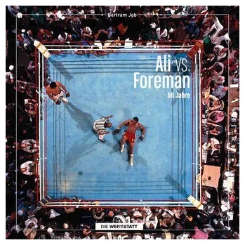 Ali vs. Foreman - Job, Bertram