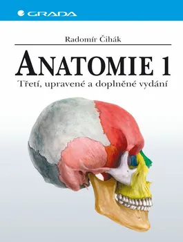 Kniha Anatomie 1: 3. vydání - Radomír Čihák (2011) [E-kniha]