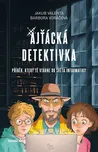 Ajťácká detektivka - Jakub Valenta,…