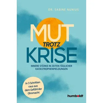 Osobní rozvoj Mut trotz Krise - Nunius, Sabine