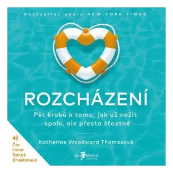 Rozcházení - Katherine Woodward Thomasová