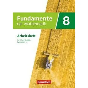 Cizí jazyk Fundamente der Mathematik 8. Schuljahr - Nordrhein-Westfalen - Arbeitsheft mit Lösungen