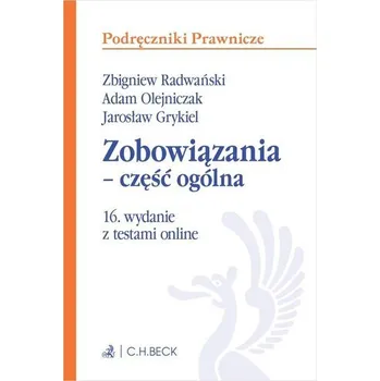 Zobowiązania - część ogólna z testami online w.16 - praca zbiorowa