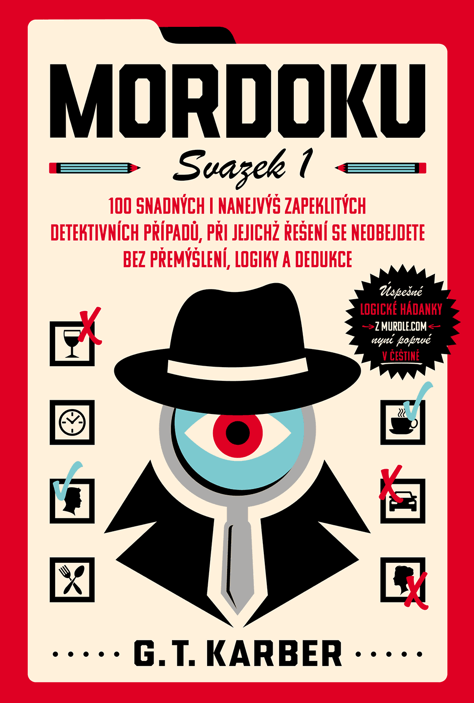 Mordoku. Svazek 1 – G. T. Karber
