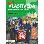 Hravá vlastivěda 5: Novodobé české…