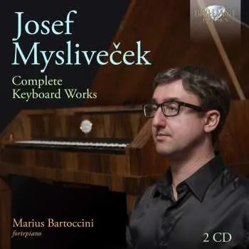 Zahraniční hudba 2CD Josef Mysliveček: Complete Keyboard Works 2024