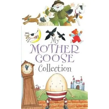 Cizojazyčná kniha My Mother Goose Collection - Anon