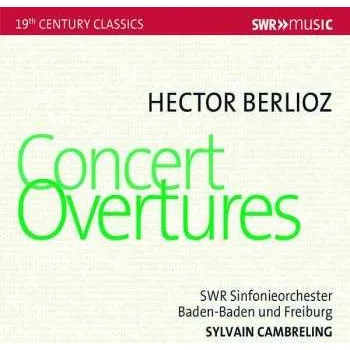 Zahraniční hudba CD Hector Berlioz: Concert Overtures 2018