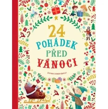 Pohádka 24 pohádek před Vánoci - Stefania Leonardi Hartley (2024, pevná)