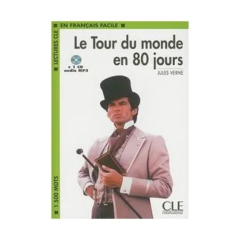 Francouzský jazyk Lectures faciles N3: Le Tour du monde en 80 jours - Livre + CD MP3