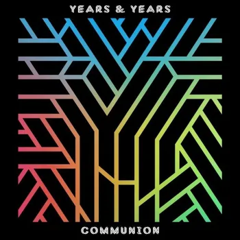 Zahraniční hudba Years & Years: Communion - CD