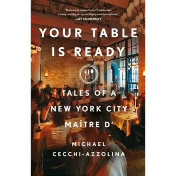 Populárně naučná literatura pro dospělé Your Table Is Ready - Michael Cecchi-Azzolina