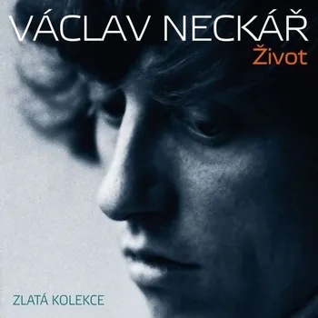 Česká hudba Neckář Václav - Život - CD