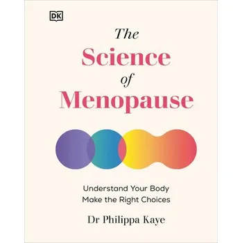 Kniha The Science of Menopause - Kaye, Philippa