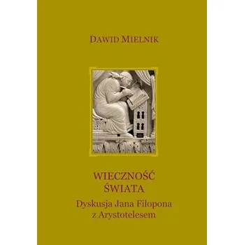 Wieczność świata - Mielnik Dawid