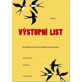 Tiskopis Výstupní list ukončení ZŠ docházky, vlaštovky